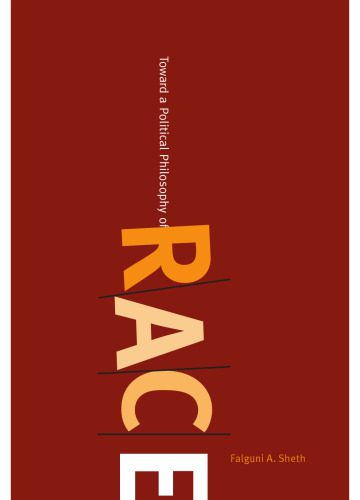خرید و دانلود نسخه کامل کتاب Toward a Political Philosophy of Race_68fec07c79d3a.jpeg خرید و دانلود نسخه کامل کتاب Toward a Political Philosophy of Race