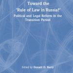 خرید و دانلود نسخه کامل کتاب Toward the “Rule of Law” in Russia?: Political and Legal Reform in the Transition Period