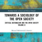 خرید و دانلود نسخه کامل کتاب Towards a Sociology of the Open Society: Critical Rationalism and the Open Society Volume 2