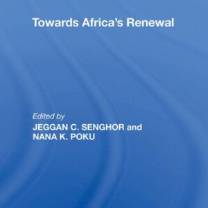 خرید و دانلود نسخه کامل کتاب Towards Africa’s Renewal