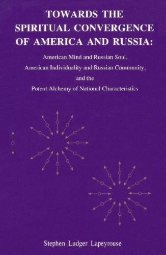 خرید و دانلود نسخه کامل کتاب Towards the Spiritual Convergence of America and Russia: American Mind and Russian Soul, American Individuality and Russian Community, and the Potent Alchemy of National Characteristics_68fe9fc76165d.jpeg خرید و دانلود نسخه کامل کتاب Towards the Spiritual Convergence of America and Russia: American Mind and Russian Soul, American Individuality and Russian Community, and the Potent Alchemy of National Characteristics