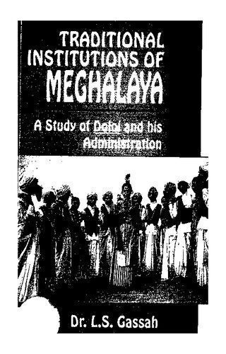 خرید و دانلود نسخه کامل کتاب Traditional Institutions Of Meghalaya – A Study Of Doloi And His Administration_68e966b642a2a.jpeg خرید و دانلود نسخه کامل کتاب Traditional Institutions Of Meghalaya – A Study Of Doloi And His Administration