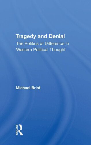 خرید و دانلود نسخه کامل کتاب Tragedy and Denial: The Politics of Difference in Western Political Thought_68e84e17655d1.jpeg خرید و دانلود نسخه کامل کتاب Tragedy and Denial: The Politics of Difference in Western Political Thought