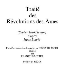 خرید و دانلود نسخه کامل کتاب Traité des Révolutions des Âmes (Sepher Ha-Gilgulim) d’après Isaac Louria