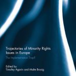خرید و دانلود نسخه کامل کتاب Trajectories of Minority Rights Issues in Europe: The Implementation Trap?