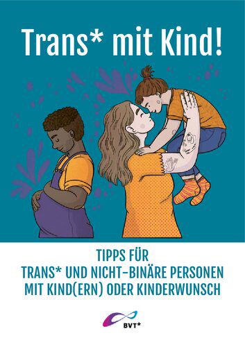 خرید و دانلود نسخه کامل کتاب Trans* mit Kind! Tipps für trans* und nicht-binäre Personen mit Kind(ern) oder Kinderwunsch_68f80169e4001.jpeg خرید و دانلود نسخه کامل کتاب Trans* mit Kind! Tipps für trans* und nicht-binäre Personen mit Kind(ern) oder Kinderwunsch