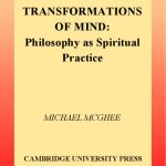 خرید و دانلود نسخه کامل کتاب Transformations of Mind: Philosophy as Spiritual Practice