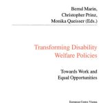خرید و دانلود نسخه کامل کتاب Transforming Disability Welfare Policies: Towards Work and Equal Opportunities