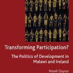 خرید و دانلود نسخه کامل کتاب Transforming Participation?: The Politics of Development in Malawi and Ireland (Rethinking International Development)