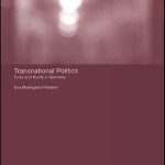 خرید و دانلود نسخه کامل کتاب Transnational Politics: The Case of Turks and Kurds in Germany
