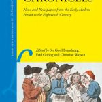 خرید و دانلود نسخه کامل کتاب Travelling Chronicles: News and Newspapers from the Early Modern Period to the Eighteenth Century