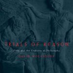 خرید و دانلود نسخه کامل کتاب Trials of reason: Plato and the crafting of philosophy