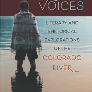 خرید و دانلود نسخه کامل کتاب Tributary Voices: Literary and Rhetorical Exploration of the Colorado River