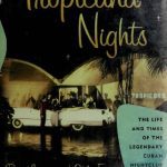 خرید و دانلود نسخه کامل کتاب Tropicana Nights: The Life and Times of The Legendary Cuban Nightclub
