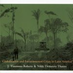 خرید و دانلود نسخه کامل کتاب Trouble in Paradise: Globalization and Environmental Crises in Latin America