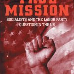 خرید و دانلود نسخه کامل کتاب True Mission: Socialists and the Labor Party Question in the U.S.