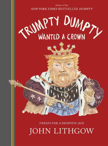خرید و دانلود نسخه کامل کتاب Trumpty Dumpty Wanted a Crown_68e8c2bdc44f0.jpeg خرید و دانلود نسخه کامل کتاب Trumpty Dumpty Wanted a Crown