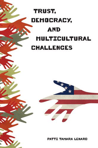 خرید و دانلود نسخه کامل کتاب Trust, Democracy, and Multicultural Challenges_68e84fa935a8b.jpeg خرید و دانلود نسخه کامل کتاب Trust, Democracy, and Multicultural Challenges