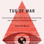 خرید و دانلود نسخه کامل کتاب Tug of War: Surveillance Capitalism, Military Contracting, and the Rise of the Security State