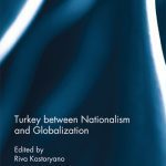 خرید و دانلود نسخه کامل کتاب Turkey Between Nationalism and Globalization