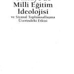 خرید و دانلود نسخه کامل کتاب Türkiye’de Milli Eğitim İdeolojisi