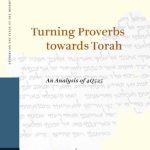 خرید و دانلود نسخه کامل کتاب Turning Proverbs Towards Torah: An Analysis of 4Q525