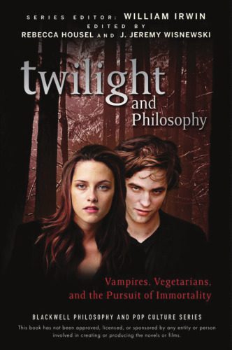 خرید و دانلود نسخه کامل کتاب Twilight and Philosophy: Vampires, Vegetarians, and the Pursuit of Immortality (The Blackwell Philosophy and Pop Culture Series)_68fde8d7d3082.jpeg خرید و دانلود نسخه کامل کتاب Twilight and Philosophy: Vampires, Vegetarians, and the Pursuit of Immortality (The Blackwell Philosophy and Pop Culture Series)
