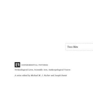 خرید و دانلود نسخه کامل کتاب Two Bits: The Cultural Significance of Free Software