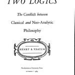 خرید و دانلود نسخه کامل کتاب Two Logics: The Conflict between Classical and Neo-Analytic Philosophy