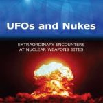 خرید و دانلود نسخه کامل کتاب UFOs & Nukes: Extraordinary Encounters at Nuclear Weapons Sites