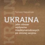 خرید و دانلود نسخه کامل کتاب Ukraina jako obszar wplywow miedzynarodowych po zimnej wojnie