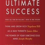 خرید و دانلود نسخه کامل کتاب Ultimate Success, Featuring: Think and Grow Rich, As a Man Thinketh, and The Power of Your Subconscious Mind