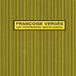 خرید و دانلود نسخه کامل کتاب Um feminismo decolonial