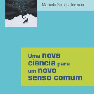 خرید و دانلود نسخه کامل کتاب Uma nova ciência para um novo senso comum