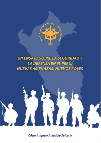 خرید و دانلود نسخه کامل کتاب Un ensayo sobre la seguridad y la defensa en el Perú, nuevas amenazas, nuevos roles_68e75efec59d0.jpeg خرید و دانلود نسخه کامل کتاب Un ensayo sobre la seguridad y la defensa en el Perú, nuevas amenazas, nuevos roles