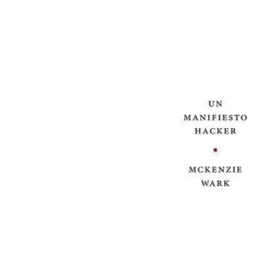 خرید و دانلود نسخه کامل کتاب Un manifiesto hacker