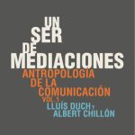 خرید و دانلود نسخه کامل کتاب Un ser de mediaciones. Antropología de la comunicación 1