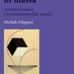 خرید و دانلود نسخه کامل کتاب Una politica di massa. Antonio Gramsci e la rivoluzione della società