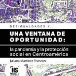 خرید و دانلود نسخه کامل کتاب Una ventana de oportunidad: la pandemia y la protección social en Centroamérica