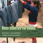 خرید و دانلود نسخه کامل کتاب Unas cuantas verdades. Bienestar y vulnerabilidad: trabajo infantil doméstico. Togo, Tanzania, Perú, Costa Rica, India, Filipinas