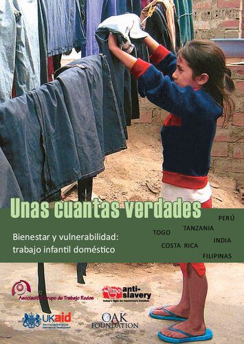 خرید و دانلود نسخه کامل کتاب Unas cuantas verdades. Bienestar y vulnerabilidad: trabajo infantil doméstico. Togo, Tanzania, Perú, Costa Rica, India, Filipinas_68f872af73990.jpeg خرید و دانلود نسخه کامل کتاب Unas cuantas verdades. Bienestar y vulnerabilidad: trabajo infantil doméstico. Togo, Tanzania, Perú, Costa Rica, India, Filipinas