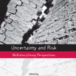خرید و دانلود نسخه کامل کتاب Uncertainty and Risk: Multidisciplinary Perspectives (The Earthscan Risk in Society Series)