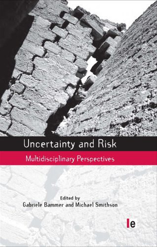 خرید و دانلود نسخه کامل کتاب Uncertainty and Risk: Multidisciplinary Perspectives (The Earthscan Risk in Society Series)_68f8a1ca48a27.jpeg خرید و دانلود نسخه کامل کتاب Uncertainty and Risk: Multidisciplinary Perspectives (The Earthscan Risk in Society Series)