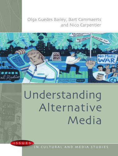 خرید و دانلود نسخه کامل کتاب Understanding Alternative Media (Issues in Cultural and Media Studies)_68e56d34a9173.jpeg خرید و دانلود نسخه کامل کتاب Understanding Alternative Media (Issues in Cultural and Media Studies)