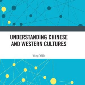 خرید و دانلود نسخه کامل کتاب Understanding Chinese and Western Cultures