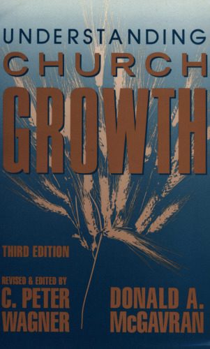 خرید و دانلود نسخه کامل کتاب Understanding Church Growth_68e03d2a07fe4.jpeg خرید و دانلود نسخه کامل کتاب Understanding Church Growth