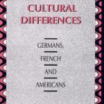 خرید و دانلود نسخه کامل کتاب Understanding Cultural Differences – Germans, French and Americans (Abstract)