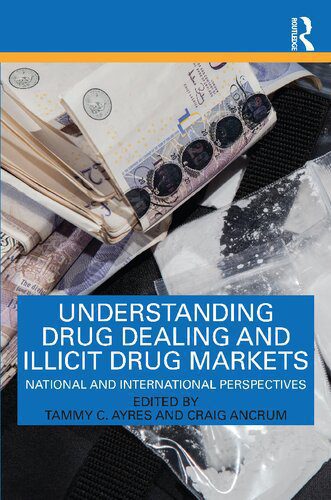 خرید و دانلود نسخه کامل کتاب Understanding Drug Dealing and Illicit Drug Markets: National and International Perspectives_68e32f5adfffa.jpeg خرید و دانلود نسخه کامل کتاب Understanding Drug Dealing and Illicit Drug Markets: National and International Perspectives