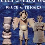 خرید و دانلود نسخه کامل کتاب Understanding Early Civilizations: A Comparative Study