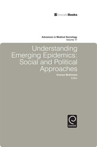 خرید و دانلود نسخه کامل کتاب Understanding Emerging Epidemics: Social and Political Approaches_68e4b15103108.jpeg خرید و دانلود نسخه کامل کتاب Understanding Emerging Epidemics: Social and Political Approaches